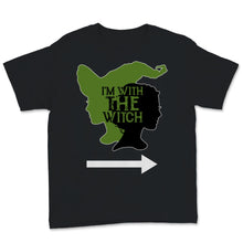Load image into Gallery viewer, I'm With The Witch Shirt Funny Halloween Couple Costume Gift For Him