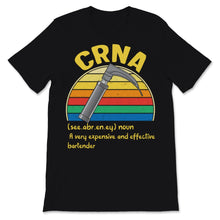 Load image into Gallery viewer, CRNA Week Definition Expensive Effective Bartender Vintage Sunset