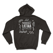Load image into Gallery viewer, Mexicana Shirt, Phenomenally Latina Educated Tee, Latina Pride Women - Hoodie - Black