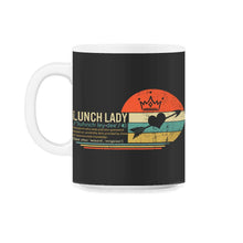 Load image into Gallery viewer, Lunch Lady Definition Vintage Retro Shirt, Cafeteria Worker Gift, - 11oz Mug - Black on White