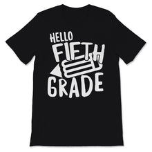 Load image into Gallery viewer, Hello Fifth Grade Student Teacher Back To School Pencil Gift For