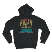 Load image into Gallery viewer, Papy T-shirt Je Suis Un Papy Qui Déchire Cadeau D'anniversaire Tee