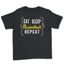 Load image into Gallery viewer, Eat Sleep Basketball Repeat T shirt - Youth Tee - Black
