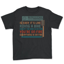 Load image into Gallery viewer, Stage Manager Shirt, Being The Stage Manager Definition Tee, Funny - Youth Tee - Black