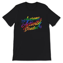 Load image into Gallery viewer, Awesome Activity Director Shirt, Activity Professionals Week,