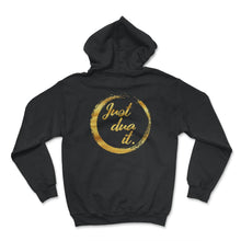 Load image into Gallery viewer, Just Dua It Shirt, Muslim Love Praying Gift Baby Girl Name Tee, - Hoodie - Black
