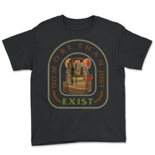 Load image into Gallery viewer, Adventure Shirt, Do More Than Just Exist Travelling Backpack Tee, - Youth Tee - Black