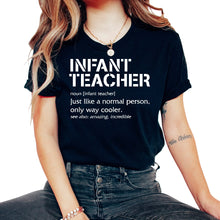 Load image into Gallery viewer, Teacher Shirt, Infant Teacher Noun Definition Tee, Infant Daycare - Unisex T-Shirt - Black