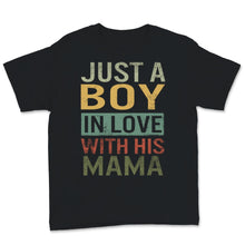 Load image into Gallery viewer, Mommy and Me Matching Shirts Mother and Son Outfit Just a Boy in Love