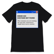 Load image into Gallery viewer, Halloween Error 404 Costume Not Found Lost Removed Never Existed