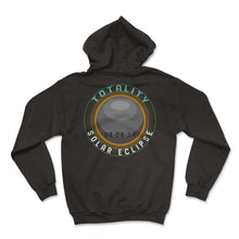 Load image into Gallery viewer, Solar Eclipse Shirt, Totality Solar Eclipse Tee, Lunar Eclipse - Hoodie - Black