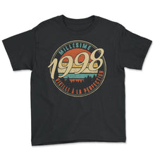 Load image into Gallery viewer, Millésime 1998 Vieilli À La Perfection Humour T Shirt copy - Youth Tee - Black