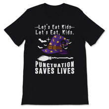 Load image into Gallery viewer, English Teacher Halloween Costume Punctuation Saves Lives Let's Eat