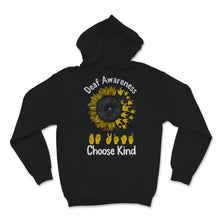 Load image into Gallery viewer, Deaf Awareness Sunflower Choose Kind Asl Language September Support