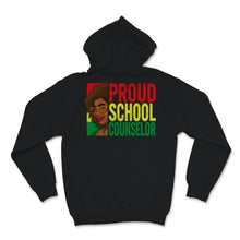 Load image into Gallery viewer, Proud School Counselor Shirt Black History Month Gift Women Men Black