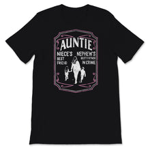 Load image into Gallery viewer, Best Aunt Ever Shirt, Auntie Niece's Best Friend Nephew's Best