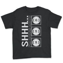 Load image into Gallery viewer, Gym Shirt, Shh I'm Doing Math Funny Tee, Workout Equipment - Youth Tee - Black