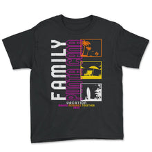 Load image into Gallery viewer, Punta Cana Family Vacation 2022 Shirt, Making Memories Together, - Youth Tee - Black
