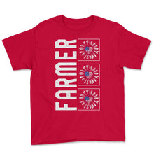 Load image into Gallery viewer, Farmer Sunflower 4th Of July T Shirt - Youth Tee - Red