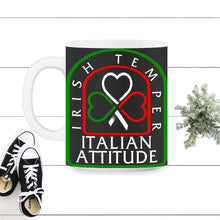 Load image into Gallery viewer, St. Patricks Day Shirt, Irish Temper Italian Attitude Lucky Christmas - 11oz Mug - Black on White