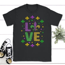 Load image into Gallery viewer, Mardi Gras 2022 Shirt, I Love Mardi Gras, New Orleans Gift, Womens - Unisex T-Shirt - Black