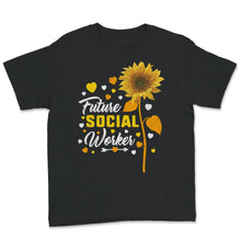 Load image into Gallery viewer, Future Social Worker Shirt, Social Worker Gift, Social Worker Grad,