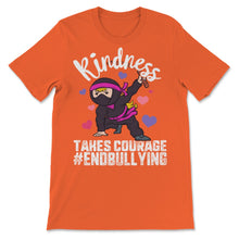 Load image into Gallery viewer, Unity Day Anti Bullying Kindness Takes Courage End Bullying Ninja