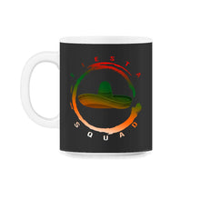 Load image into Gallery viewer, Cinco De Mayo Shirt, Fiesta Squad Down To Fiesta, May 15 Mexican - 11oz Mug - Black on White