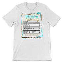 Load image into Gallery viewer, Banana Pudding Nutritional Facts, Banana Pudding, Thanksgiving