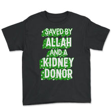 Load image into Gallery viewer, Organ Donation Awareness, Saved By Allah And A Kidney Donor, Kidney - Youth Tee - Black
