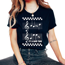 Load image into Gallery viewer, Music Shirt, It's A Band Thing Music Notes Spelling Funny Tee, Music - Unisex T-Shirt - Black