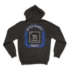 Load image into Gallery viewer, Hip Surgery Shirt, Ti Titanium Periodic Element Tee, Broken Hip - Hoodie - Black