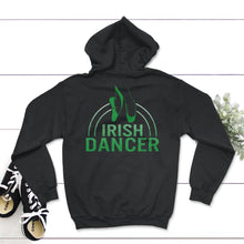 Load image into Gallery viewer, St. Patricks Day Shirt, Irish Dancer Tee, Lucky Dancer Teacher Gift, - Hoodie - Black