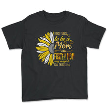 Load image into Gallery viewer, Tough Enough To Be A Mom And Foster Mom, Crazy Rocking them Both T - Youth Tee - Black