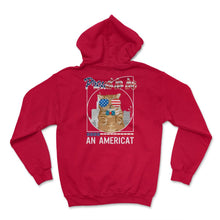 Load image into Gallery viewer, 4th Of July Shirt, Proud To Be An Americat USA Flag Sunglasses Cat - Hoodie - Red
