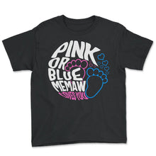 Load image into Gallery viewer, Memaw Shirt, Pink Or Blue Memaw Loves You Baby Feet Tee, Pregnancy - Youth Tee - Black