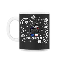 Load image into Gallery viewer, Pro Choice AF Shirt, Messy Bun, Middle Finger Uterus, Feminist shirt, - 11oz Mug - Black on White