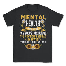 Load image into Gallery viewer, Mental Health Therapist Shirt, Counseling Solve Problems Suicide - Unisex T-Shirt - Black