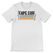 Load image into Gallery viewer, Cape Cod Massachusetts Shirt, Cape Cod Gift, Massachusetts State