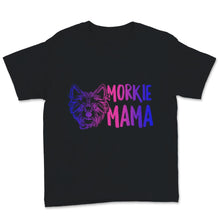 Load image into Gallery viewer, Morkie Mama Shirt Cute Yorkshire Maltese Terrier Dog Rescue Mom