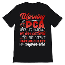 Load image into Gallery viewer, PCA Nurse Week Warning Uses Patience On Patients Patient Care