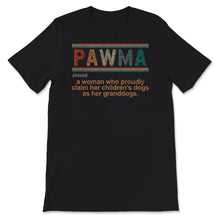 Load image into Gallery viewer, Pawma Noun Shirt, Pawma Definition Tee, Grandma Dog Lover, Paw Parent