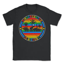 Load image into Gallery viewer, Kindergarten Shirt, Kindergarten Is History, Pre-K Graduation Gift, - Unisex T-Shirt - Black