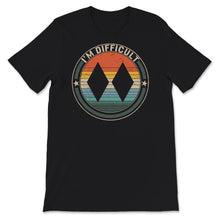 Load image into Gallery viewer, I'm Difficult, Double Black Diamond Shirt, Ski Snowboarding Lover,