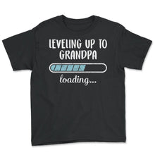 Load image into Gallery viewer, Leveling Up To Grandpa Loading T Shirt - Youth Tee - Black