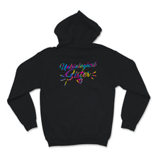 Load image into Gallery viewer, Unbiological Sisters Shirt Best Friends Matching Shirts BFF Besties