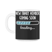 Load image into Gallery viewer, New Family Member Coming Soon Loading T Shirt - 11oz Mug - Black on White