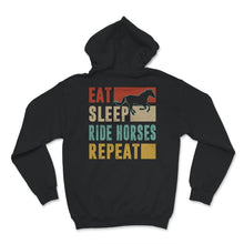 Load image into Gallery viewer, Equestrian Shirt, Vintage Eat Sleep Ride Horses Repeat, Horse Girl,