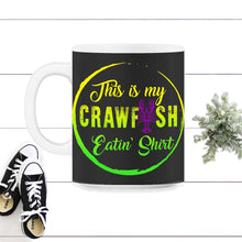 Load image into Gallery viewer, Mardi Gras Shirt, My Crawfish Eatin' Shirt, New Orleans Crawfish - 11oz Mug - Black on White