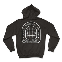 Load image into Gallery viewer, Correctional Officer Shirt, Death Taxes And Count Time Hand Bars Tee, - Hoodie - Black